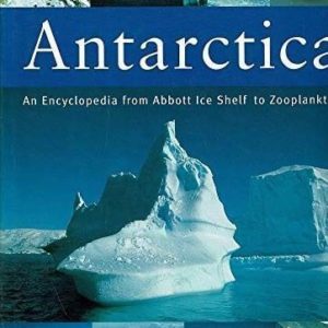 Antarctica An Encyclopedia