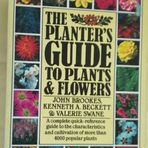 The Planter's Guide to Plants and Flowers #