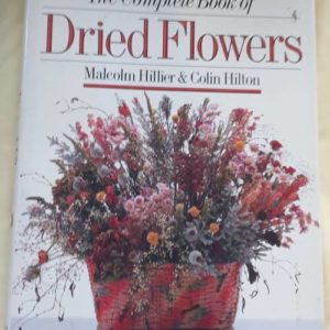 The Complete Book of Dried Flowers #