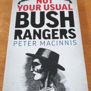 Not Your Usual Bushrangers