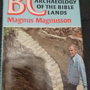 BC the archarology of the bible lands