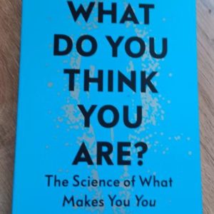 What Do You Think You Are?