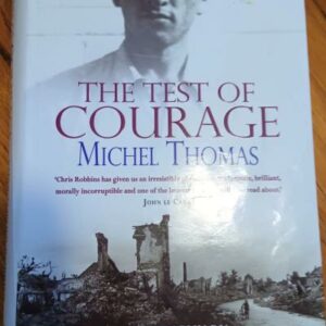The Test Of Courage Michel Thomas#