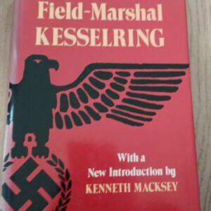 The Memoirs Of Field-Marshall Kesselring#