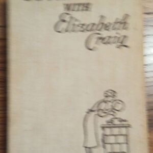 Cooking With Elizabeth Craig #