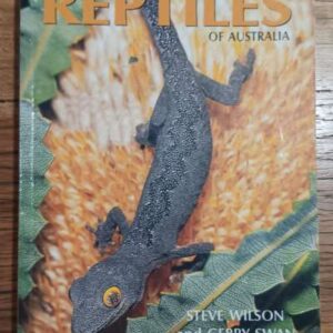 A Complete Guide To Reptiles of Australia