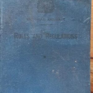 Victorian Railways Rules and Regulations#