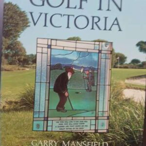 A History Of Golf in Victoria#